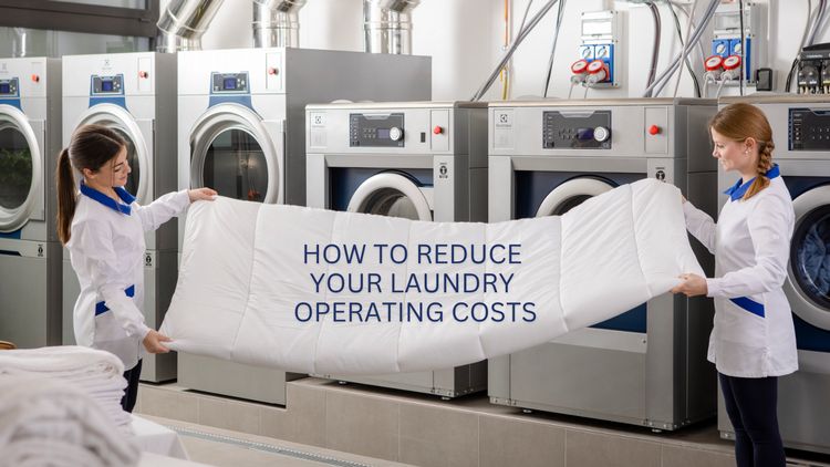 How to Reduce Laundry Operating Costs in 2026